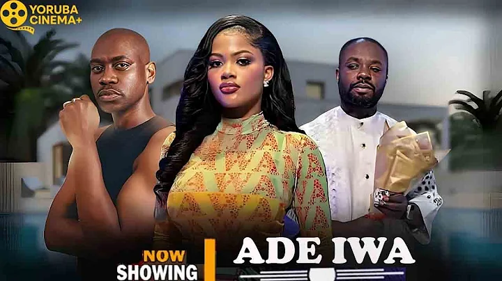 Ade Iwa | Latest Yoruba Movies 2025 Irewole Olaniyan, Ibrahim Yekini, Lateef Adedimeji, Kemity