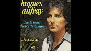 Video thumbnail of "Hugues Aufray - Hasta Luego (Lyrics)"