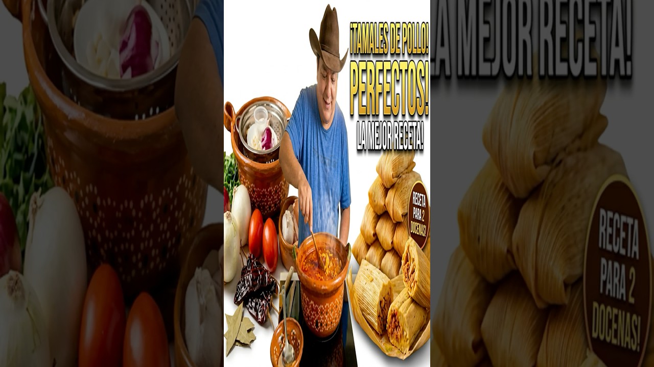TAMALES DE POLLO Listos en 30 Minutos, ¡Sin Secretos!
