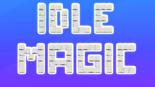 Idle Magic - Block Breaker (Early Access) Gameplay Android Mobile screenshot 3