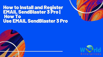 How to Install and Register  EMAIL SendBlaster 3 Pro |  How To Use EMAIL SendBlaster 3 Pro