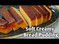 Soft Creamy Bread Pudding by mhelchoice Madiskarteng Nanay