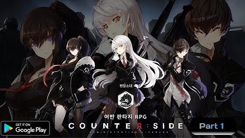 Counter:Side (ENG) - Global Release Gameplay (Android)