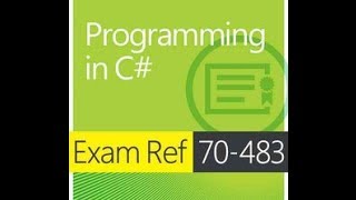 Exam 70-483: Programming with C# - Objective 2.3 Enforce encapsulation