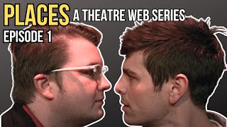 PLACES | A New Theatre Web Series | Episode 1: Puppydog