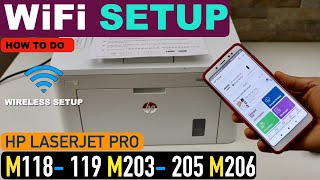 HP LaserJet Pro M118, M119, M203, M205, M206 WiFi Setup, Connect To Wireless Network, HP Smart App. screenshot 4