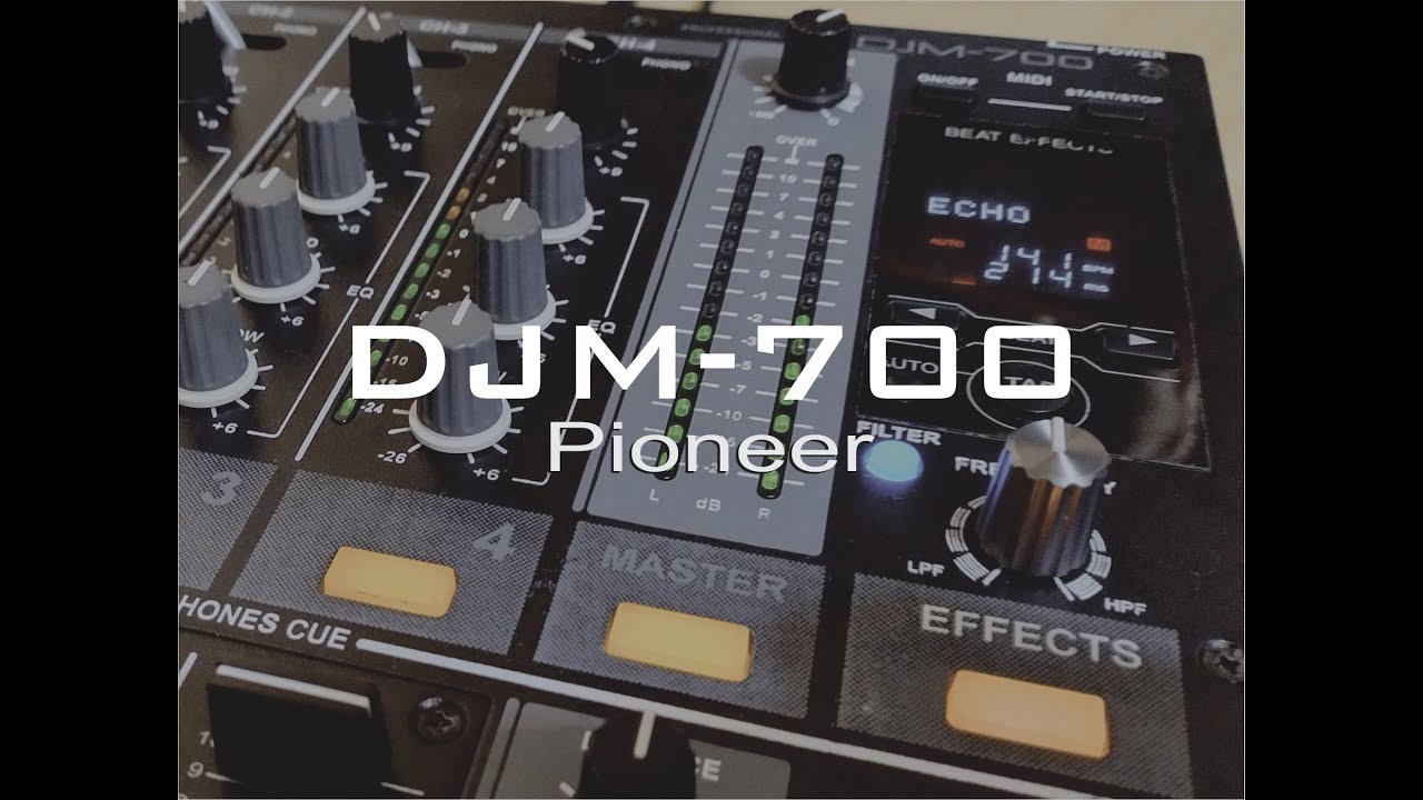 Tudo sobre (16): Mixer DJM-700 Pioneer - by Maicon Louse - YouTube