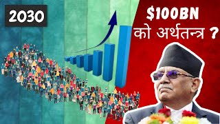 How Could Nepal Achieve GDP of $100 Billion? Economy of Nepal