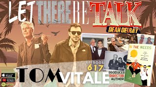 #617: Tom Vitale / Author of "In The Weeds - Around The World and Behind The Scenes with Anthony...
