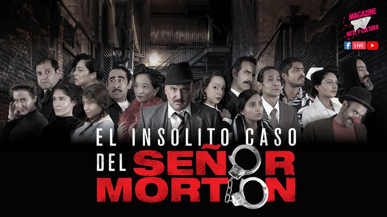 El Insolito Caso Del Señor Morton www.youtube.com