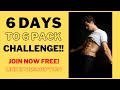 Join the 6 days to 6pack challenge hosted by jake mast