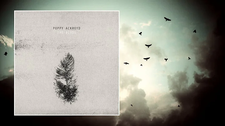 Poppy Ackroyd  The Birds [Full EP]