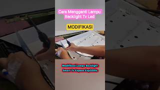 Memodifikasi Lampu Backlight Tv Led #servicetvled #repair #tvled #backlight #tvexpose #lamputv #tv