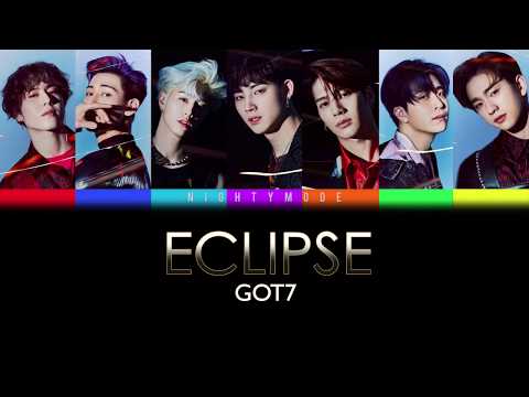 GOT7 - ECLIPSE [ Color Coded Lyrics Eng/Rom/Han]