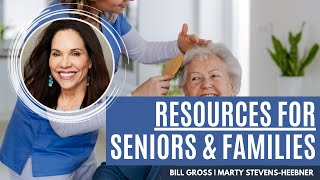 Resources For Seniors & Their families | Age Wise Alliance & Marty Stevens-Heebner