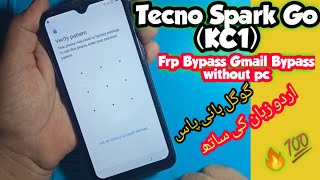 Tecno Spark Go Kc1 Frp  Bypasstecno Spark Go Gmail Bypas Without Pckc1 Frp Bypass Language Notwork