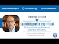 La inteligencia espiritual - Francesc Torralba