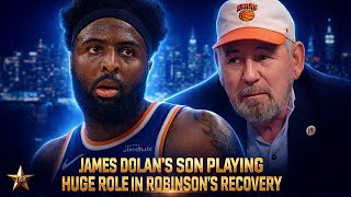 Famous Knicks REVEAL James Dolan's Son Playing HUGE ROLE In Mitchell Robinson's Recovery... | Knicks News Wealth