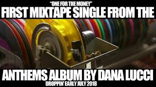 ONE FOR THE MONEY - DANA LUCCI Anthems album