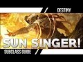 Guide destin sunsinger trucs et astuces de destiny warlock sunsinger gameplay playstation 4