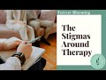 Episode 10  the stigmas around therapy  forever blooming