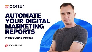 Porter - Automate Your Marketing Reports on Google Data Studio