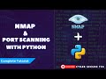 Introduction to Nmap Scanner & Module with Python code | Complete Tutorial