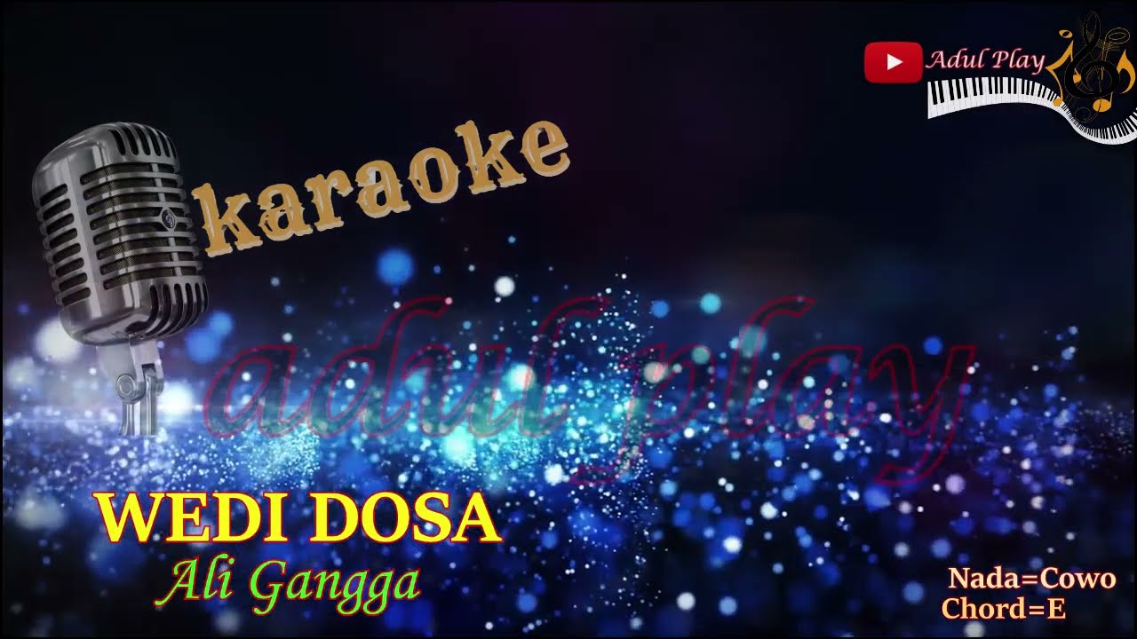 WEDI DOSA KARAOKE  Ali Gangga
