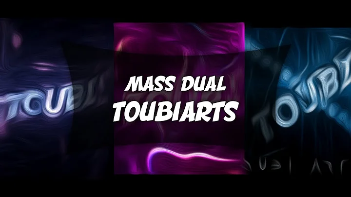 Mass Dual | Intro ToubiArts | WeelizArts, .ft AzoneFX, .ft ShineArts