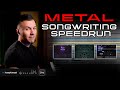 WRITE SONGS FAST!!! #metal #songwriting