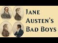 Ranking Jane Austen's Bad Boys from Worst to Best