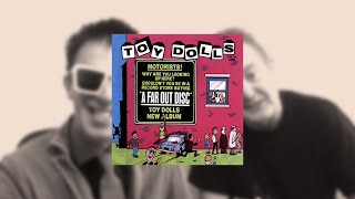 洋楽 Toy Dolls A Far Out Disc LP The Toy Dolls - A Far Out Disc (Full Album) | (1985) - YouTube