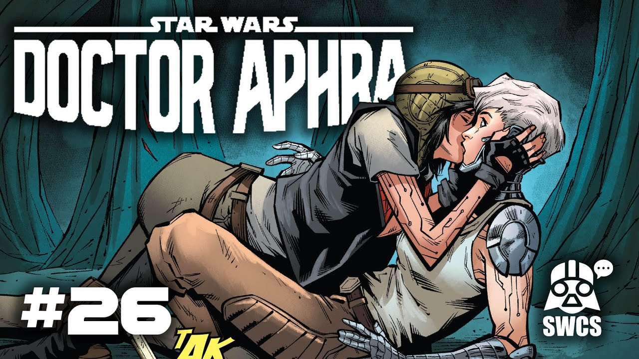 (CANON) Doctor Aphra #26 FRIENDS AND ENEMIES | Star Wars Comics  [2022]