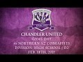 Game Day: Feb 18 2017 | Chandler United vs Northern AZ Cobrafists