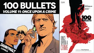 100 Bullets Volume 11: Once Upon a Crime (2007) - Comic Story Explained