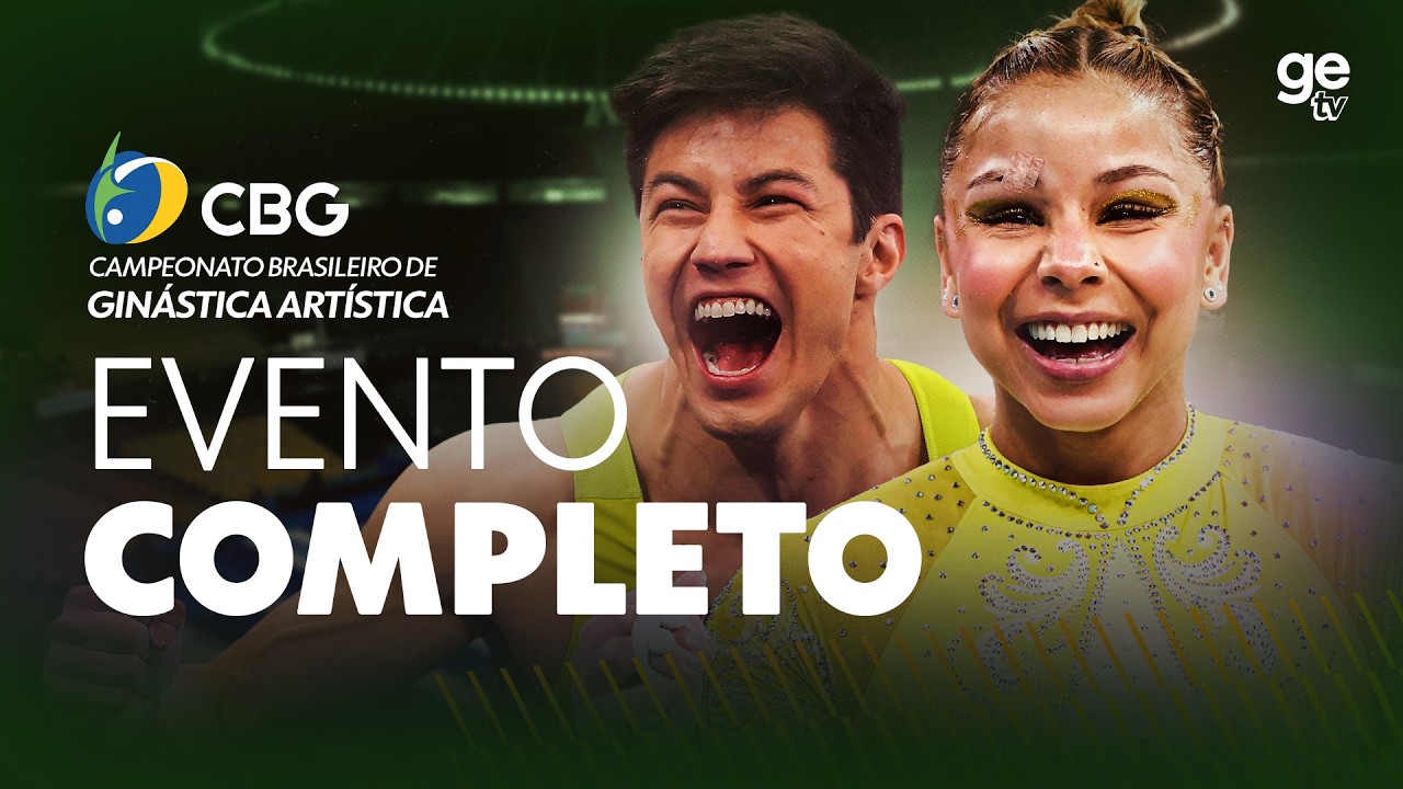 EVENTO COMPLETO: CAMPEONATO BRASILEIRO DE GINÁSTICA ARTÍSTICA 2026 | FINAIS DIA 2 | ge tv