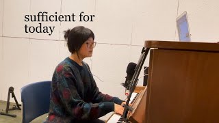Video thumbnail of "Sufficient For Today - Maverick City// Cover"
