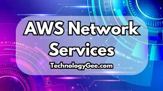 AWS Network Services | AWS Certified Cloud Practitioner (CLF-C02) | 3.5
