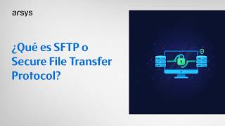 ¿Qué es SFTP o Secure File Transfer Protocol?