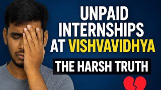 Unpaid Intern at Vishvavidhya – Reality Check 💔 | Youth Ko Scam Kiya Ja Raha Hai ?