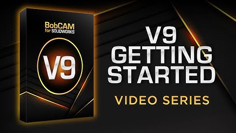 BobCAM for SOLIDWORKS | Video 4   Enabling BobCAM and The Tool Library