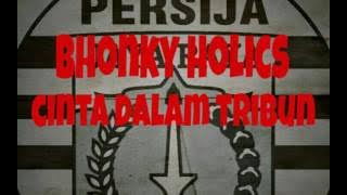 Bhongky Holic - Cinta Dalam Tribun