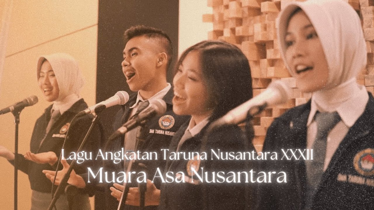 Lagu Angkatan Taruna Nusantara XXXII - Samudra Muara Asa Nusantara