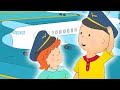 ★ Caillou Flies on a Plane ★ Funny Animated Caillou | Cartoons for kids | Caillou