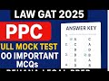 LAW GAT 2025 – PPC Full Mock Test | 100 Most Important MCQs with Answer Key