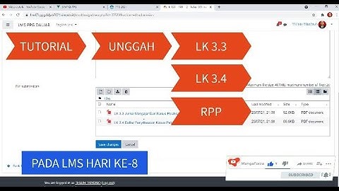 TUTORIAL UPLOAD LINK VIDEO PEMBELAJARAN DAN LK 3.3, LK 3.4 PADA LMS PPL SIKLUS 2 PPG 2021