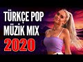 TÜRKÇE POP REMİX ŞARKILAR 2020 🔥 En Yeni Türkçe Remix Şarkılar Pop 2020