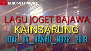 LAGU JOGET BAJAWA KAIN SARUNG LOVE _BY_ BAKKU_ NB2R 2019 _ JAHOSA CHANNEL