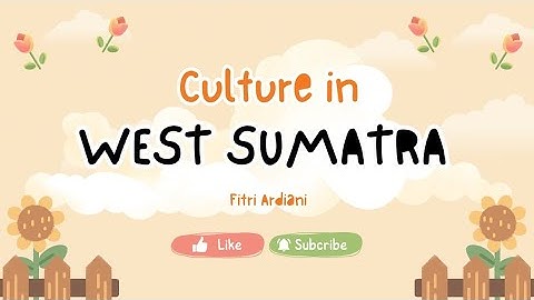 🍡 Analytical Exposition Text - West Sumatera Cultural (Fitri Ardiani X MP 2) 🌺🍄✨