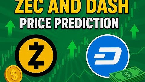 ZEC Zcash en DASH Prijsvoorspellingsvideo
